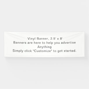 Custom 2.5' x 8' Vinyl Banner
