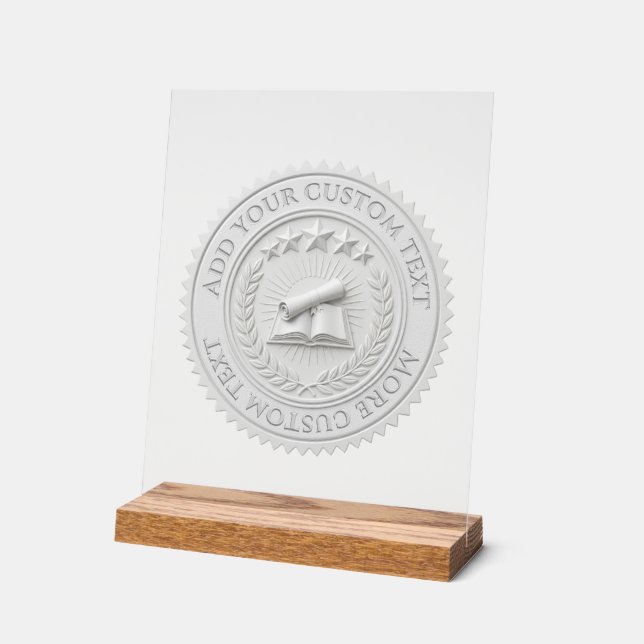 Custom 3D editable White wax foil certificate seal Acrylic Sign (Angle)