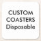 Custom 4" Round Disposable Party Coasters