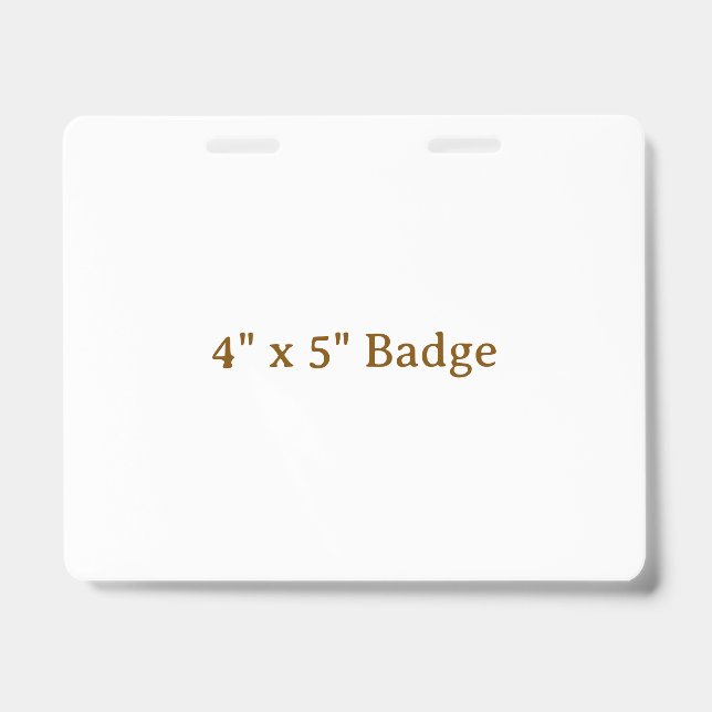 Custom 4" x 5" ID badge (Front)