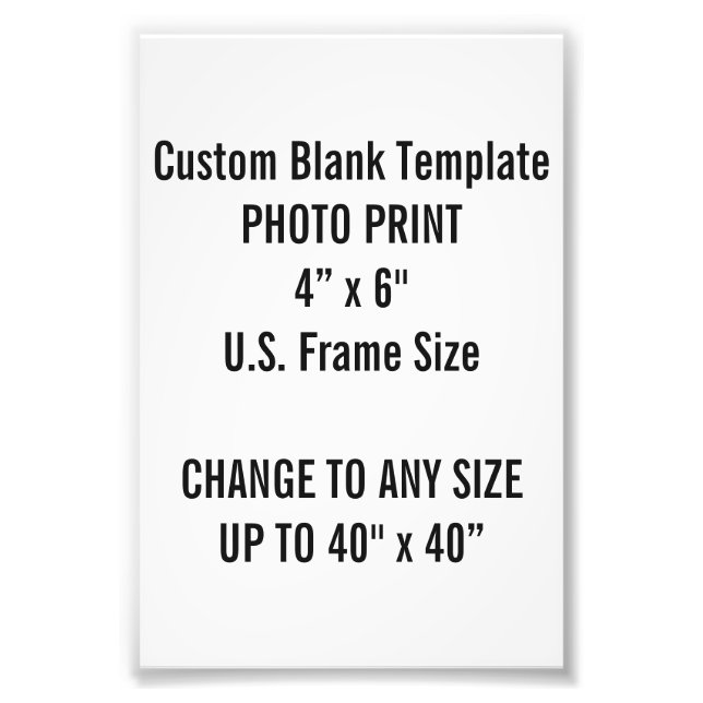 Custom 4" x 6" Photo Print (US Frame Size) (Front)