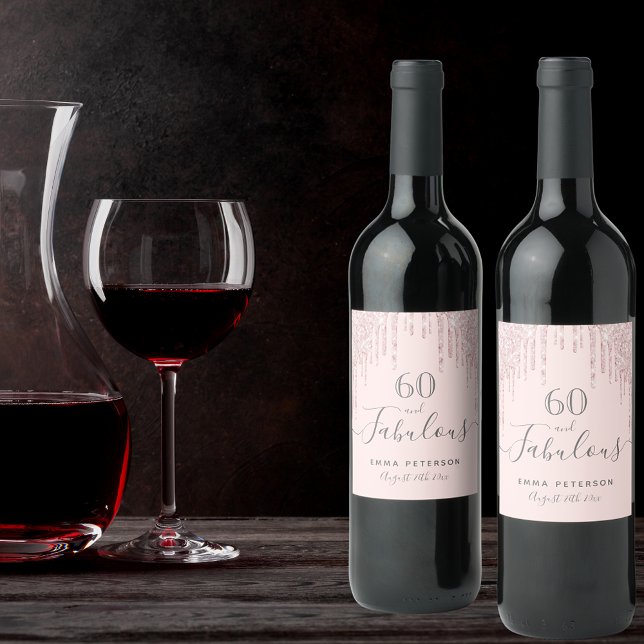 Custom 60 fabulous birthday rose gold glitter pink wine label (Creator Uploaded)