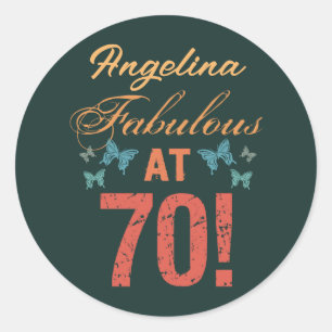 Custom 70th Birthday Fabulous Classic Round Sticker