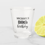 Custom 80th Birthday Party Favor Shot Glass<br><div class="desc">Custom Casino 75th Birthday Party Favor Shot Glass. Perfect for as a party favor for any birthday.</div>