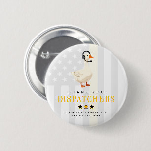 Custom 911 Dispatcher Goose With Headset Thank You 6 Cm Round Badge