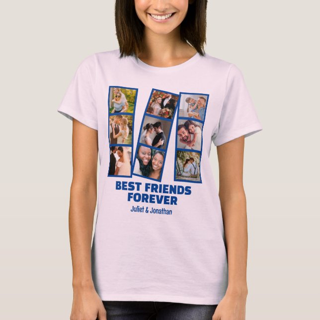  Custom 9 Photo collage & Name Best Friend Forever T-Shirt (Front)