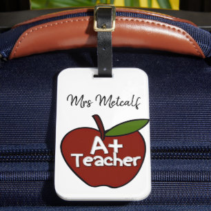 Custom A+ Teacher Luggage Tag