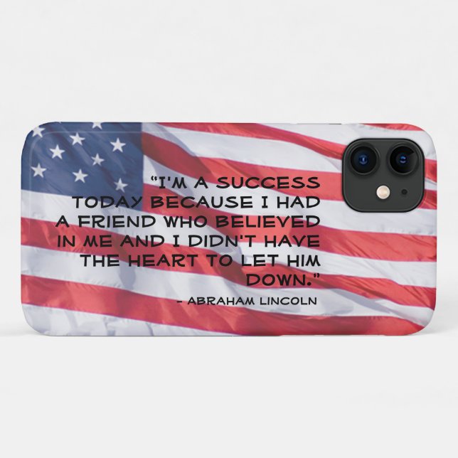 Custom Abraham Lincoln Quote Over Flag Background Case-Mate iPhone Case (Back (Horizontal))