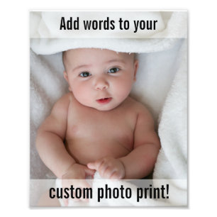 Custom Add Cute Photo and Text Print