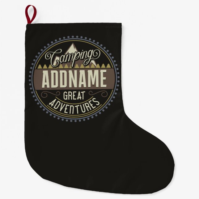 Custom ADD NAME Family Camp Trip Camping Reunion Large Christmas Stocking (Front)