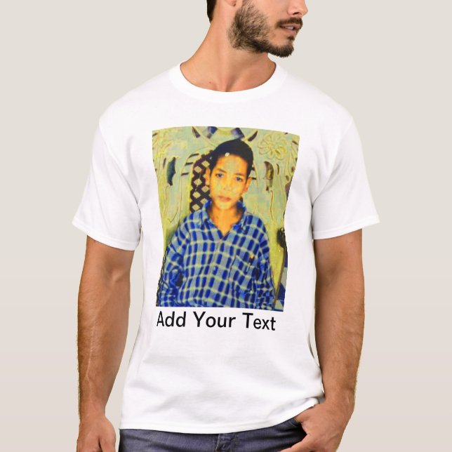 Custom. Add Your Photo and Text T-Shirt (Front)