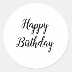 custom add your text happy birthday classic round sticker