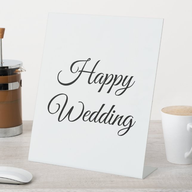 custom add your text happy wedding pedestal sign (In SItu)