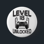 Custom Age Level 18 Unlocked Birthday Gamer  6 Cm Round Badge<br><div class="desc">Celebrate a special birthday with this fun "Level Unlocked" button! Perfect for gamers and video game lovers,  this hat makes a great birthday gift to  celebrate leveling up in life. You can customize the number on the design making it perfect for any age.</div>