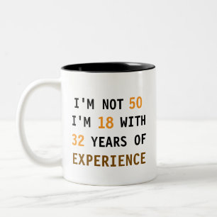 Custom Ages Birthday Gift – Funny Two-Tone Coffee Mug