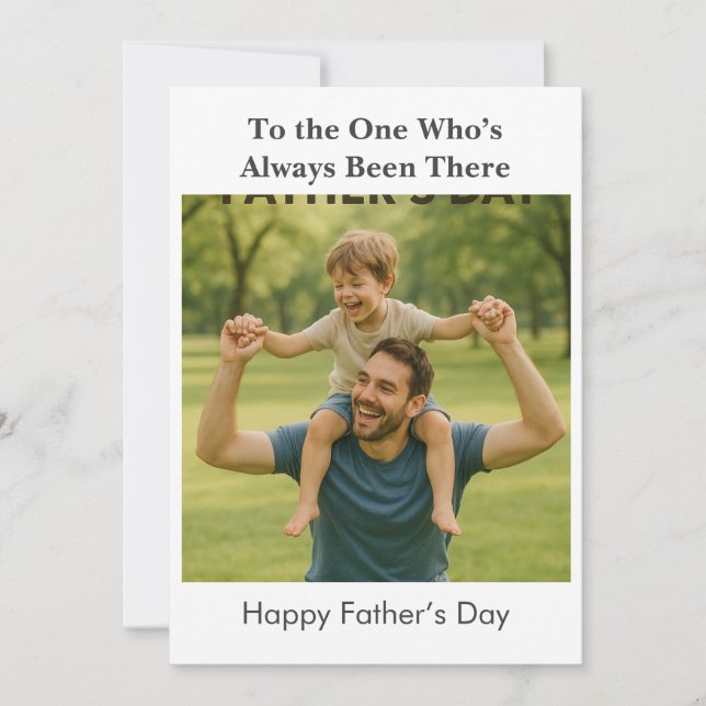 Custom Always Been There – Father’s Day Card (Front)