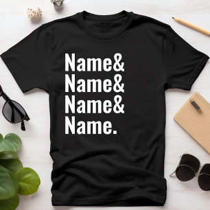 Custom Ampersand Names List Personalised Matching T-Shirt