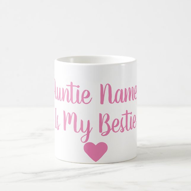 Custom Auntie Is My Bestie Mug (Center)