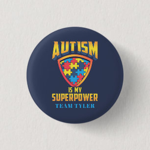 Custom Autism Is My Superpower Puzzle Team Name 3 Cm Round Badge