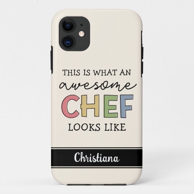 Custom Awesome Chef Gifts | Best Chef Ever Funny Case-Mate iPhone Case (Back)