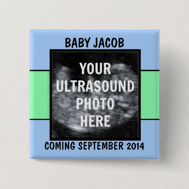 Custom Baby Boy Ultrasound Photo 15 Cm Square Badge (Front)
