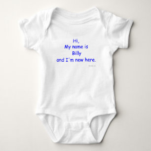 Custom Baby Hi My name is ....and I am new Bodysuit