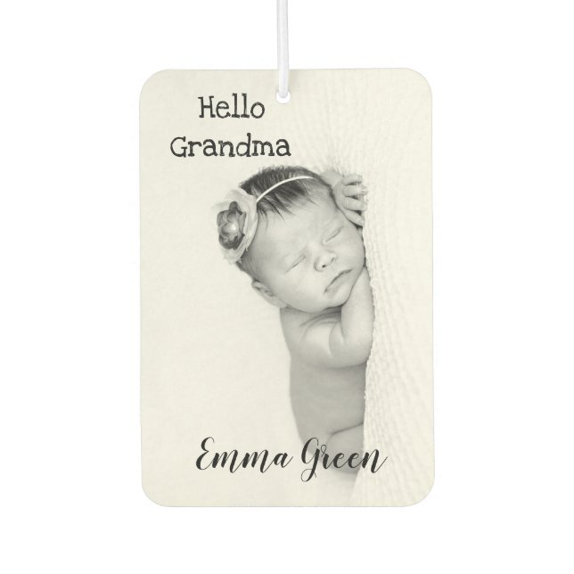 Custom Baby Photo Hello Grandma Grandpa Name Car Air Freshener (Front)