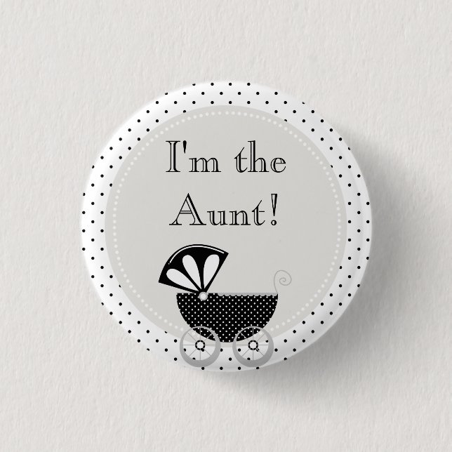 Custom Baby Shower Party I'm the Aunt Button (Front)