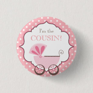 Custom Baby Shower Party I'm the Cousin Button