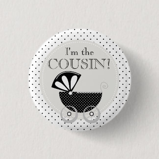 Custom Baby Shower Party I'm the Cousin Button