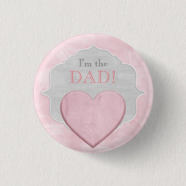Custom Baby Shower Party I'm the Dad Button (Front)