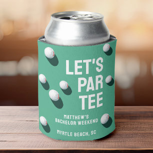 Custom Bachelor Party Golfing Trip Let's Par Tee Can Cooler