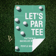 Custom Bachelor Party Golfing Trip Let's Par Tee