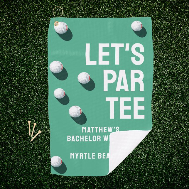 Custom Bachelor Party Golfing Trip Let's Par Tee Golf Towel (Green Golf towel with Large typography reading LET'S PAR TEE and custom text for your bachelor party)
