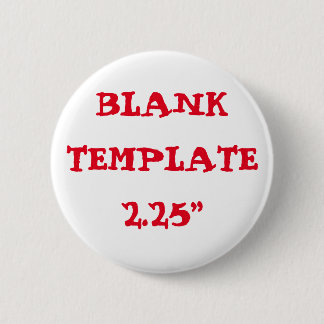 Custom Bachelorette Blank Template 2.25" Button