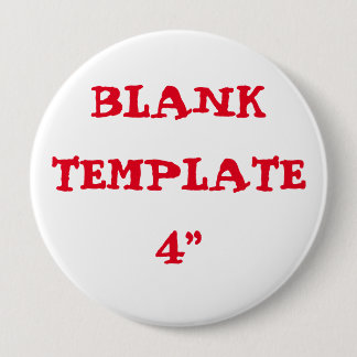 Custom Bachelorette Blank Template 4" Button