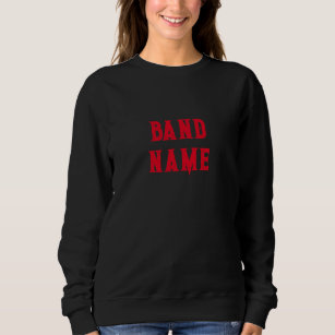 Custom Band Merch Sweatshirt