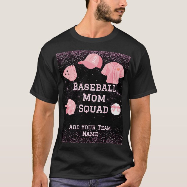 Custom Baseball Mum Squad, Team Number And Name T-Shirt (Front)