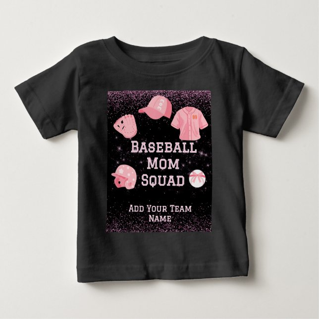 Custom Baseball Mum Squad with Team Name Number  Baby T-Shirt (Front)