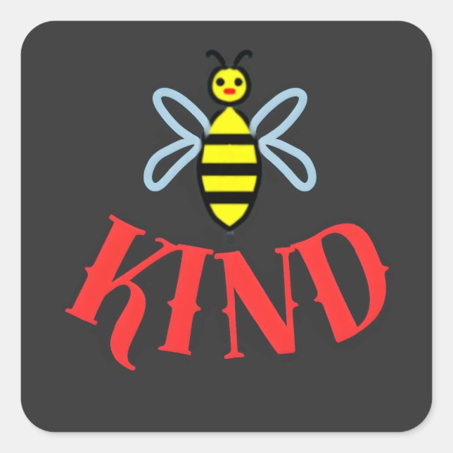 Custom Bee Kind Personalised Gift T-Shirt Square Sticker (Front)
