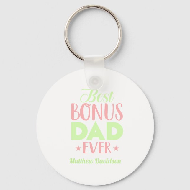 Custom Best Bonus Dad Ever Typography Key Ring (Front)