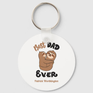 Custom Best Dad Ever Cute Sloth  Key Ring