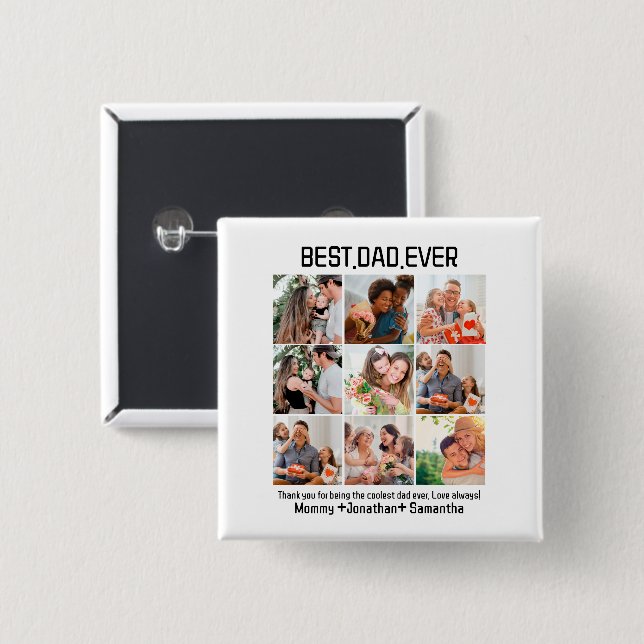 Custom Best Dad Ever Fathers Day 9 Photo Collage 15 Cm Square Badge (Front & Back)