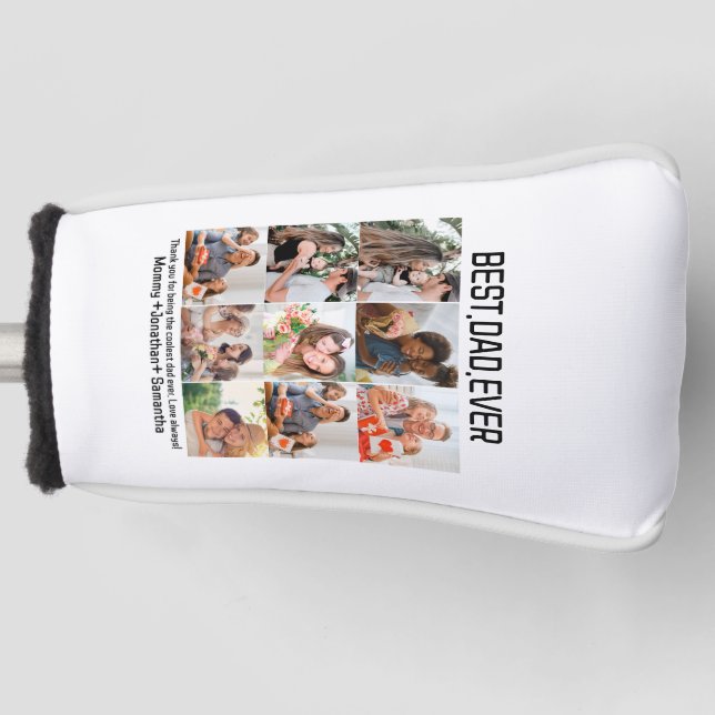 Custom Best Dad Ever Fathers Day 9 Photo Collage Golf Head Cover (Front)