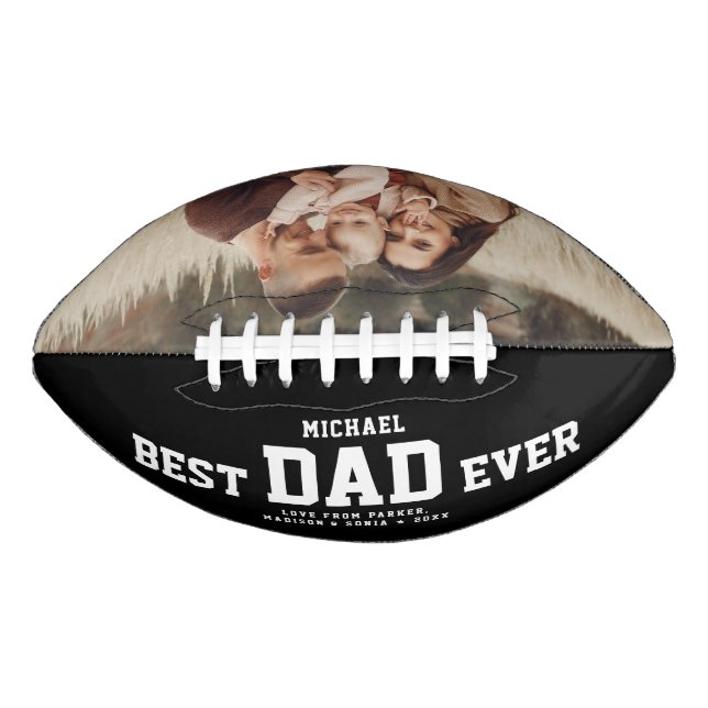 Custom BEST DAD EVER Modern Cool Family Photo Football (Front)