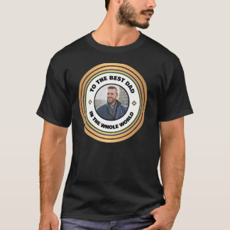 Custom Best Dad Father Photo Personalise T-Shirt