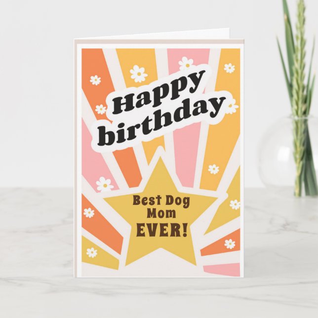 Custom Best Dog Mum Ever Birthday Card (Front)