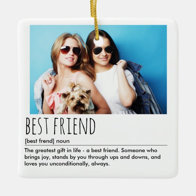 Custom Best Friend Definition 2 Photo Ceramic Ornament (Front)