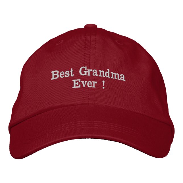 Custom Best Grandma Ever Quote Embroidered Hat (Front)