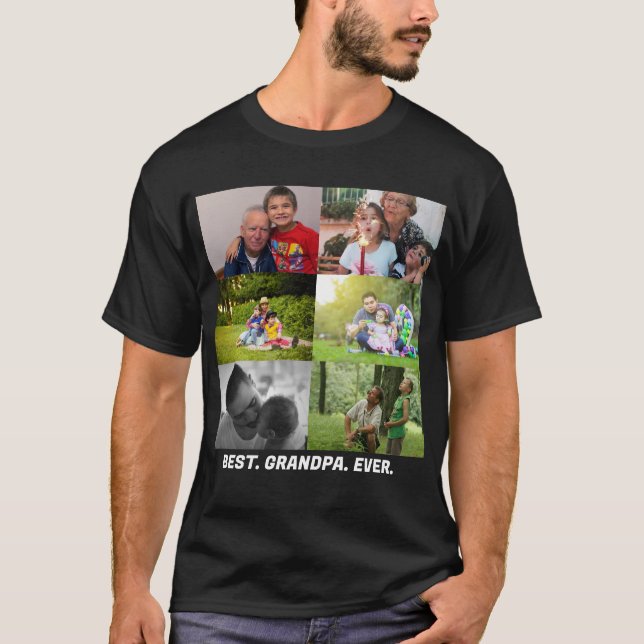 Custom Best grandpa ever 6 photo collage  T-Shirt (Front)